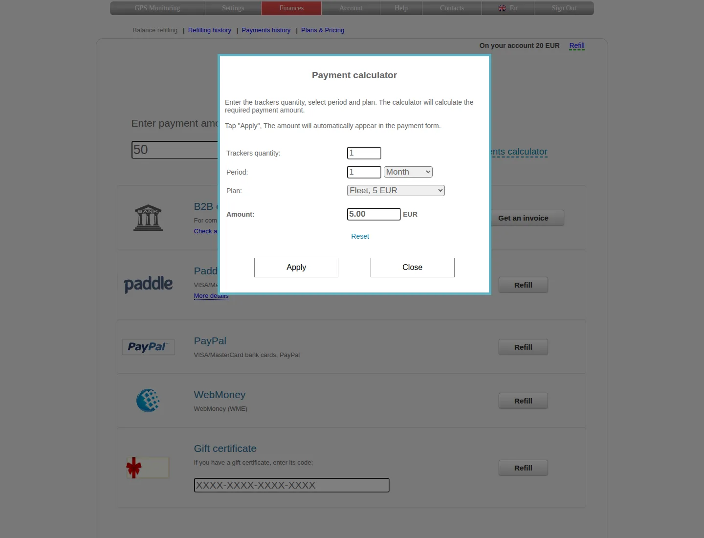 Payment calculator using tracker count, period and plan